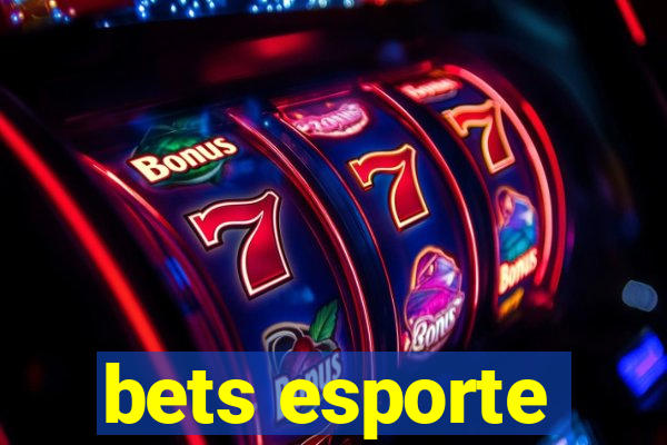 bets esporte